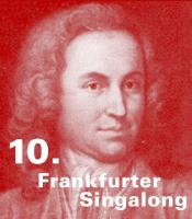 10. Frankfurter Singalong