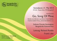 Chorkonzert: Go, Song of Mine