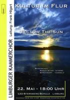 Follow the Sun (Kultur im Flur 3)