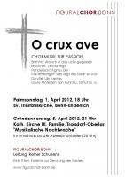 O Crux Ave. Chormusik zur Passion